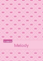 CAHIER MELODY SEYES,96P,A5 PRINCESSE