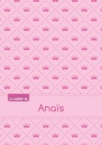 Le cahier d'Anaïs - Petits carreaux, 96p, A5 - Princesse