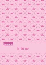 Le cahier d'Irène - Petits carreaux, 96p, A5 - Princesse