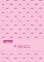 Le cahier d'Aminata - Blanc, 96p, A5 - Princesse