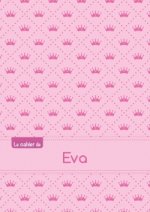 Le cahier d'Eva - Blanc, 96p, A5 - Princesse