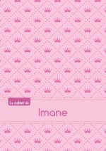 Le cahier d'Imane - Blanc, 96p, A5 - Princesse