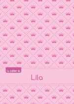 Le cahier de Lila - Blanc, 96p, A5 - Princesse