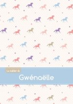 Le cahier de Gwénaëlle - Séyès, 96p, A5 - Chevaux