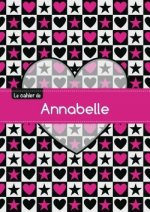 Le cahier d'Annabelle - Séyès, 96p, A5 - C ur et étoile