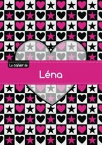 Le cahier de Léna - Séyès, 96p, A5 - C ur et étoile
