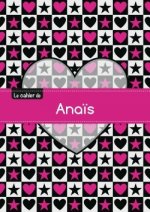 Le cahier d'Anaïs - Petits carreaux, 96p, A5 - C ur et étoile