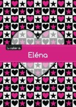 Le cahier d'Eléna - Petits carreaux, 96p, A5 - C ur et étoile