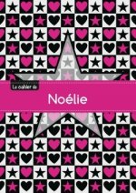 CAHIER NOELIE PTSCX,96P,A5 ETOILEETCoeUR