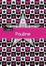 CAHIER PAULINE BLANC,96P,A5 ETOILEETCoeUR