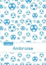Le cahier d'Ambroise - Petits carreaux, 96p, A5 - Football Marseille
