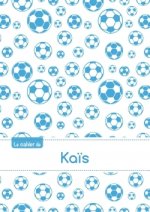 Le cahier de Kaïs - Blanc, 96p, A5 - Football Marseille