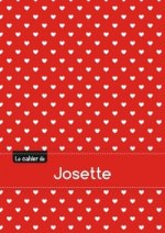 Le cahier de Josette - Séyès, 96p, A5 - Petits c urs