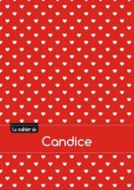 Le cahier de Candice - Petits carreaux, 96p, A5 - Petits c urs