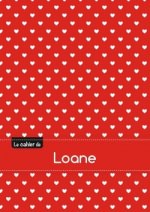 Le cahier de Loane - Petits carreaux, 96p, A5 - Petits c urs