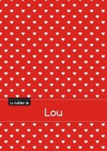 Le cahier de Lou - Petits carreaux, 96p, A5 - Petits c urs