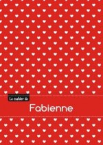 Le cahier de Fabienne - Blanc, 96p, A5 - Petits c urs