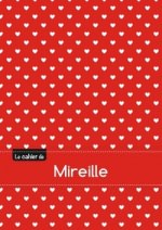 CAHIER MIREILLE BLANC,96P,A5 PETITSCoeURS