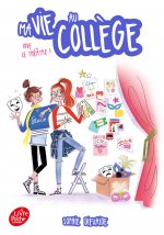 Ma vie au collège - Vive le théâtre