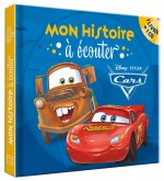 CARS - Mon histoire à écouter - L'histoire du film - Livre CD - Disney Pixar