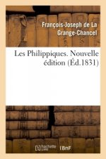 Les Philippiques. Nouvelle Edition