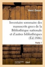 Inventaire Sommaire Des Manuscrits Grecs de la Bibliotheque Nationale
