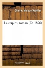 Les Rapins, Roman