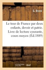 Le Tour de France Par Deux Enfants, Devoir Et Patrie. 191e Edition