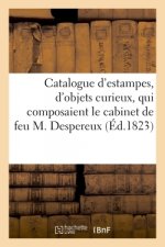 Catalogue d'Estampes de Graveurs Celebres, d'Objets Curieux