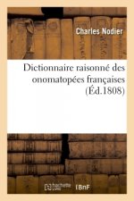 Dictionnaire Raisonne Des Onomatopees Francaises