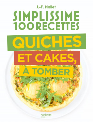 Simplissime Quiches Cakes Tartes