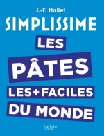 Simplissime les Pâtes les plus faciles du monde