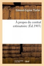 Propos Du Contrat Estimatoire