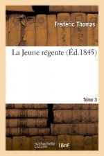 La Jeune Regente
