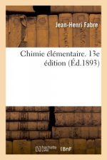 Chimie Elementaire. 13e Edition