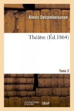 Theatre- Tome 2