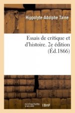 Essais de Critique Et d'Histoire. 2e Edition