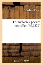 Les Melodies, Poesies Nouvelles