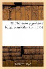 @ Chansons Populaires Bulgares Inedites