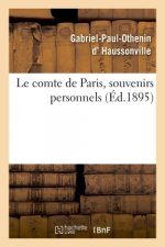Le Comte de Paris, Souvenirs Personnels