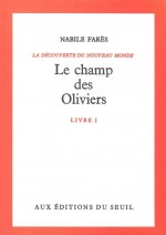 Découverte du monde - tome 1 Le Champ des oliviers