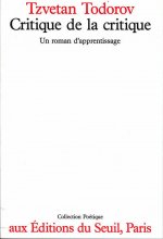 Critique de la critique. Un roman d'apprentissage