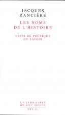 Les Noms de l'Histoire. Essai de poétique du savoir