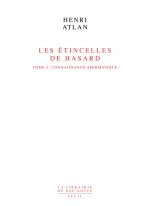 Les Etincelles de hasard, tome 1