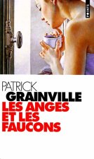 Les Anges et les Faucons