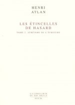 Les Etincelles de hasard, tome 2