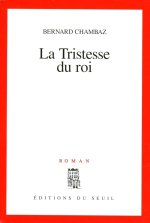 La Tristesse du roi