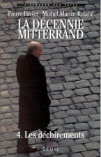 La Décennie Mitterrand, tome 4