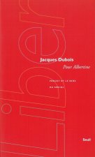 Pour Albertine. Proust et le sens du social