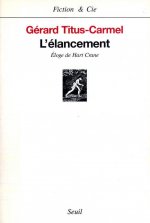L'Elancement. Eloge de Hart Crane